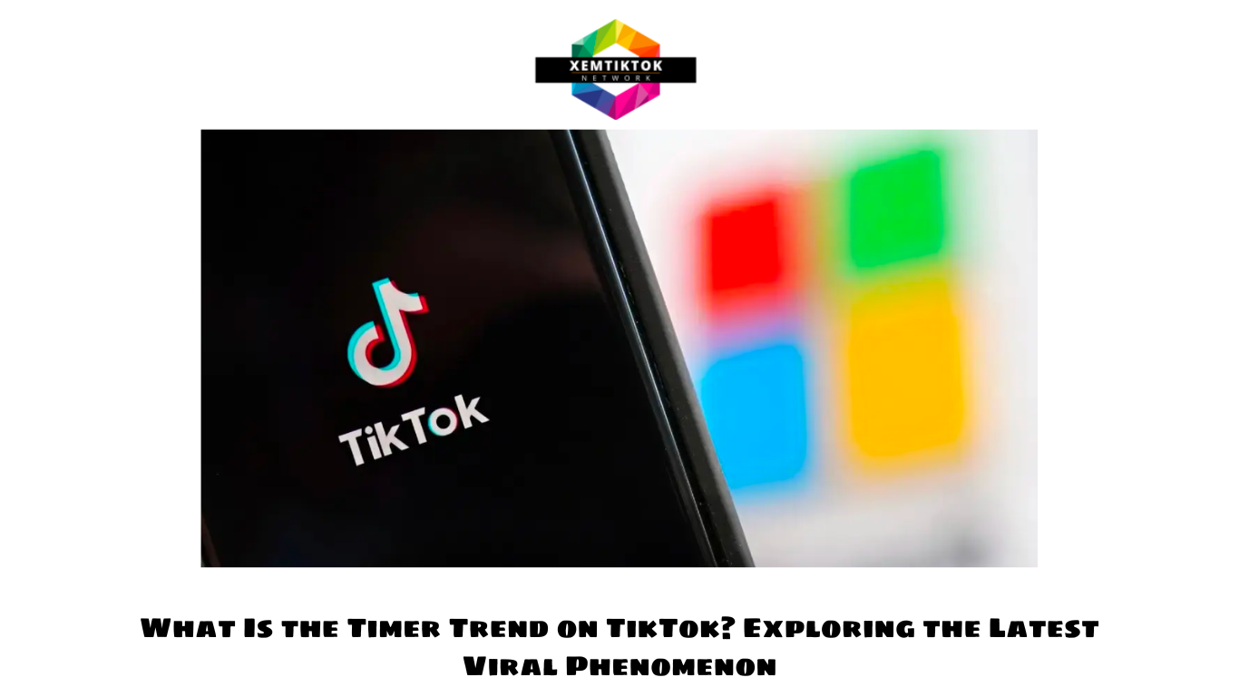 What Is the Timer Trend on TikTok Exploring the Latest Viral Phenomenon (2)