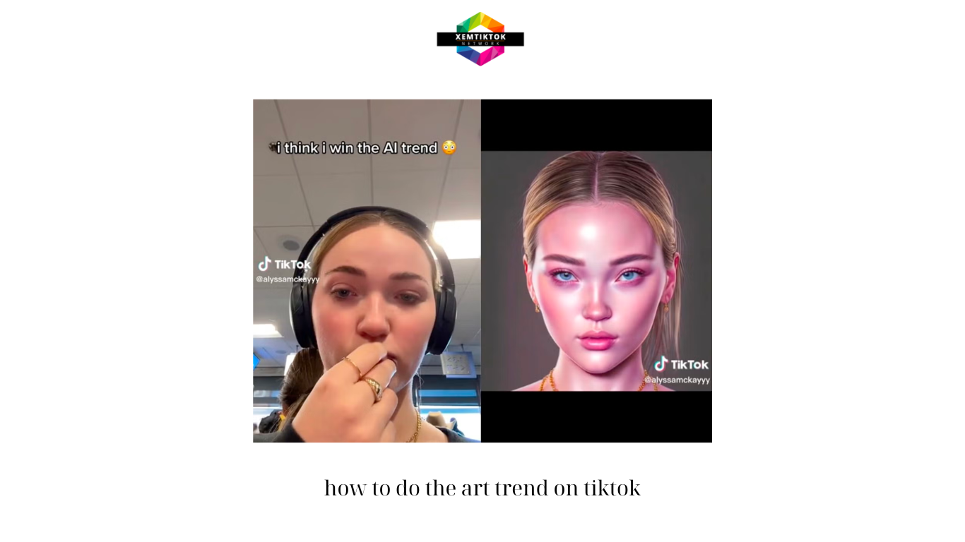 how to do the art trend on tiktok