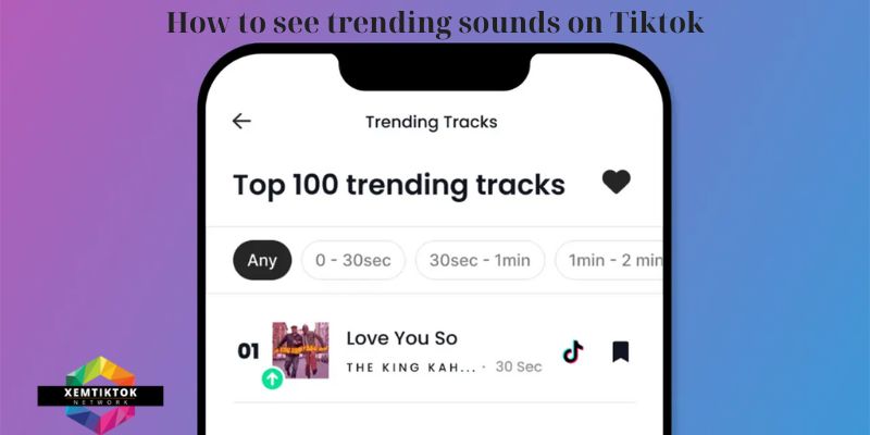 How to see trending sounds on Tiktok